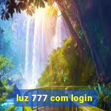 luz 777 com login